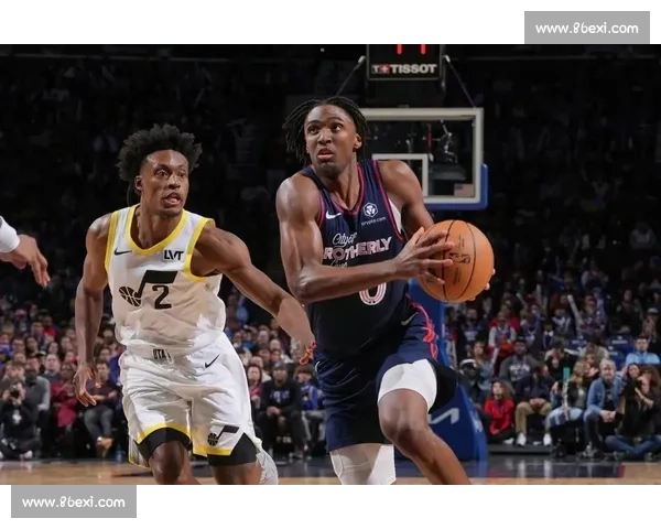 恩比德领衔76人强势对决爵士西部黑马碰撞引爆看点之夜焦点大战